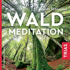 Hörbuchcover: Waldmeditation