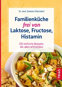 Buch-Cover: Familienküche frei von Laktose, Fructose, Histamin