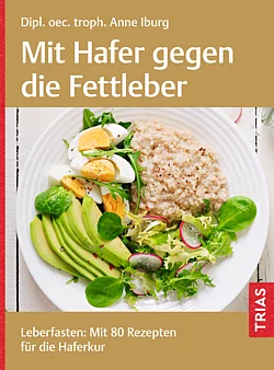 Buchcover: Anne Iburg - Mit Hafer gegen die Fettleber